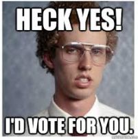 20140120-Napoleon-Dynamite-Heck-Yes-Id-Vote-for-You